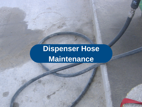 Dispenser Hose Maintenance