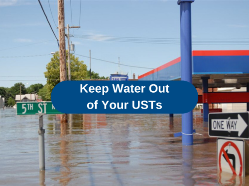 Keep Water Out of Your USTs